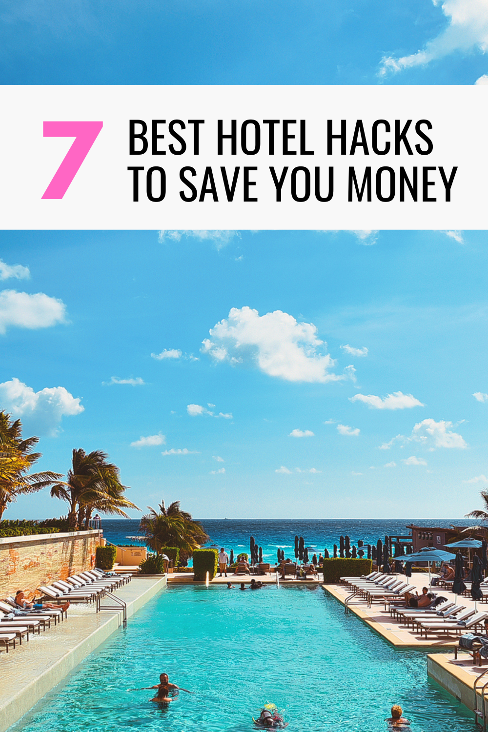 pinterest cover image of hotel with text: 7 best hotel hacks to save you money