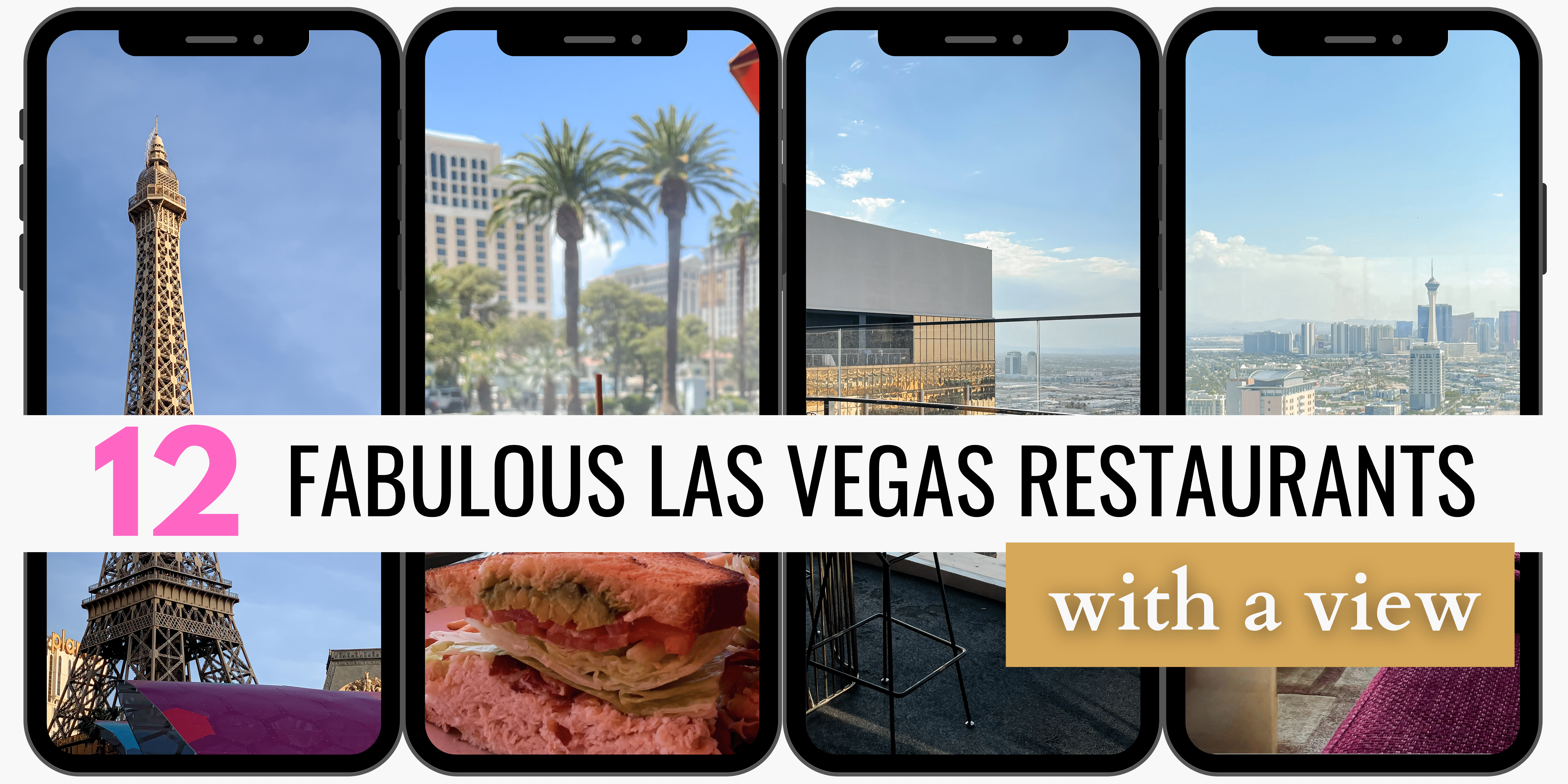 12 Fabulous Las Vegas Restaurants with a View