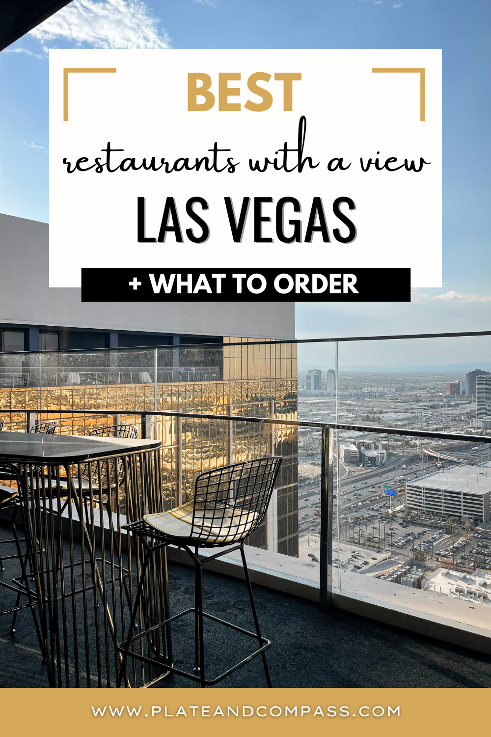 Best Restaurants with a View Las Vegas and What to Order