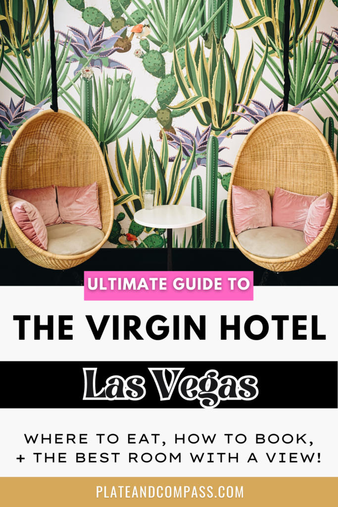 Ultimate Guide to The Virgin Hotel Las Vegas. Where to Eat, How to Book, and the Best Room with a View