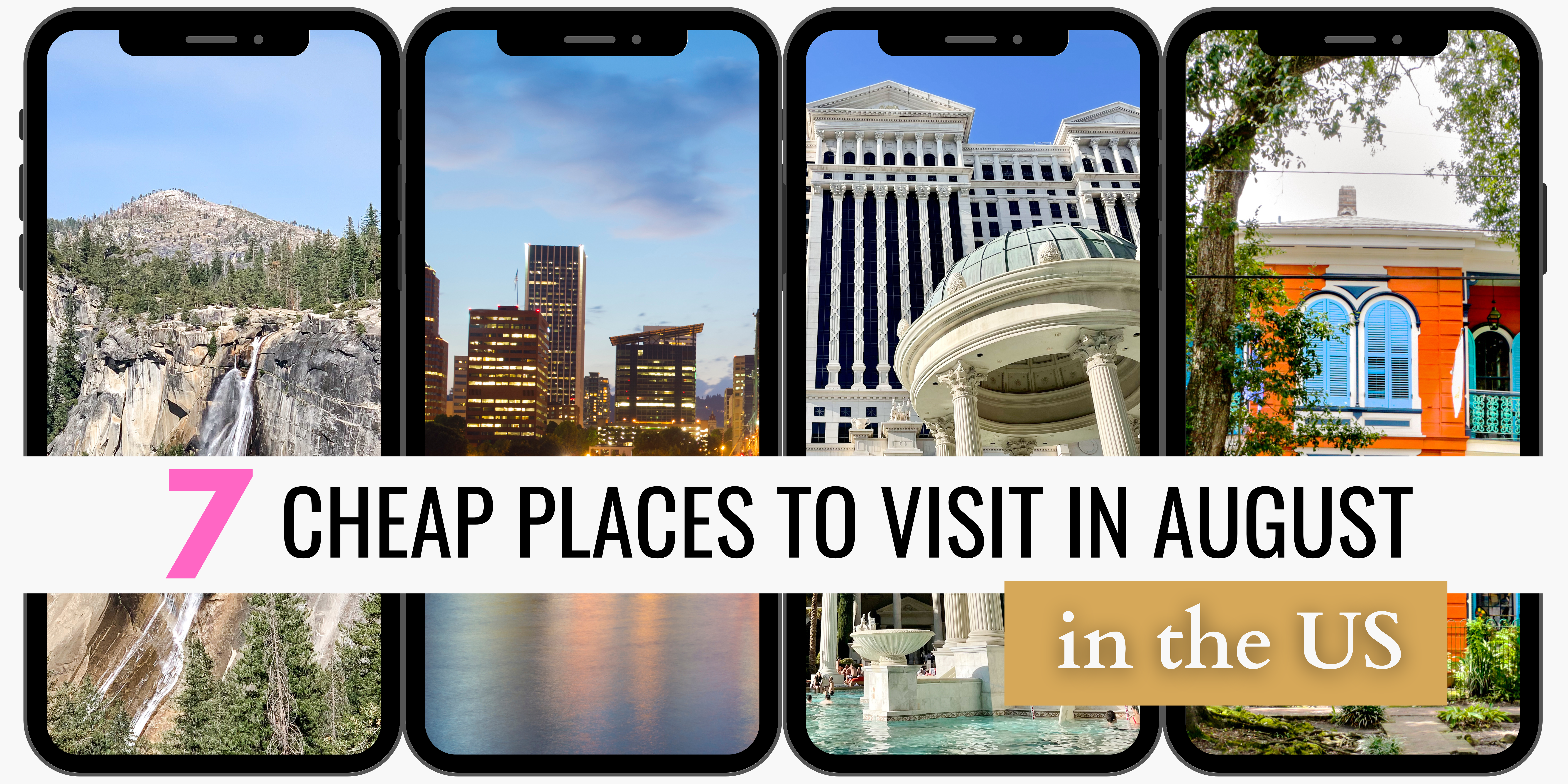 cheap places to visit in August in the US