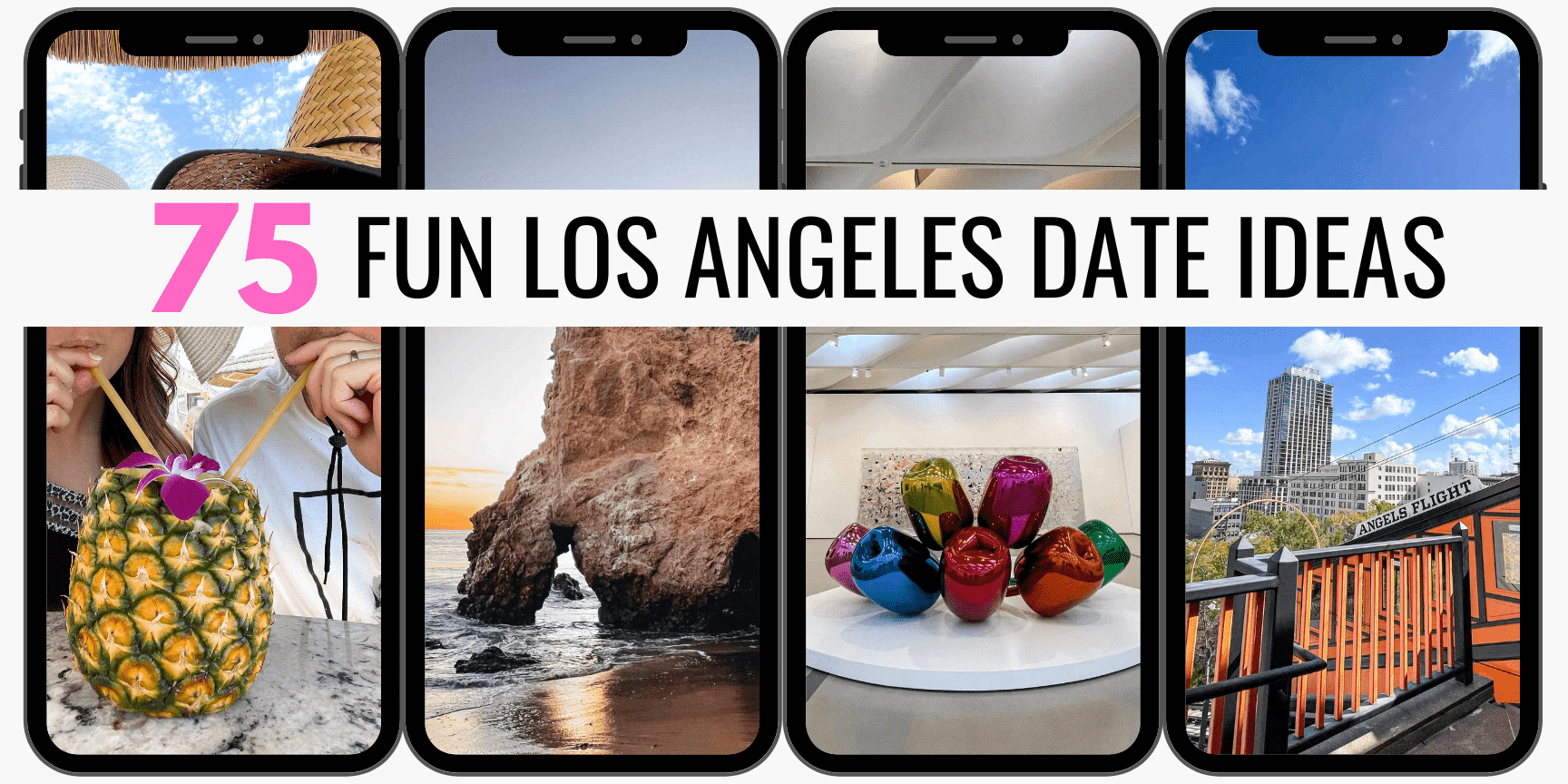 75 Fun Los Angeles Date Ideas