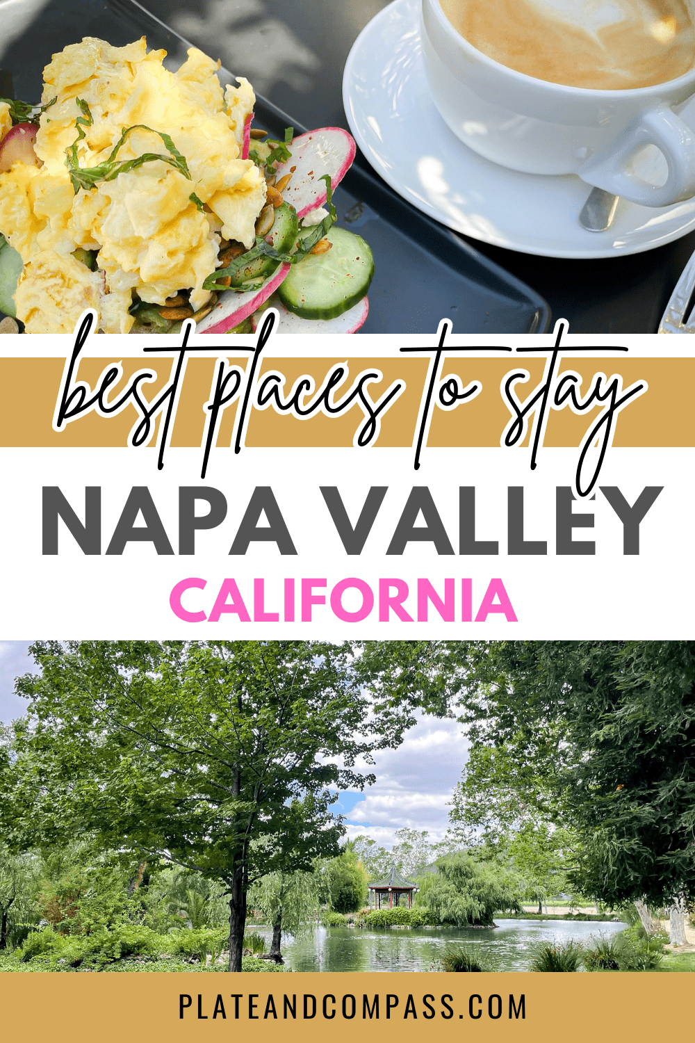 Best Places to Stay Napa Valley California lake with breakfast