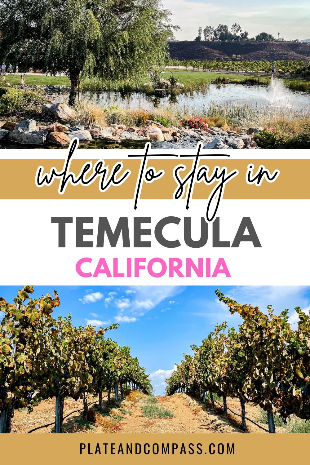 Where to stay in Temecula California