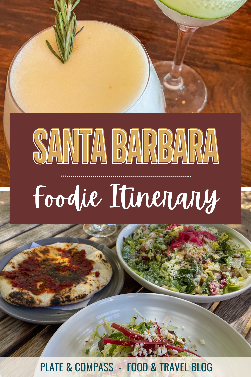 Santa Barbara Foodie Itinerary pin image